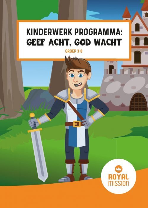 Kinderwerk programma MEGAKIDS Thema "Geef acht, God wacht!"