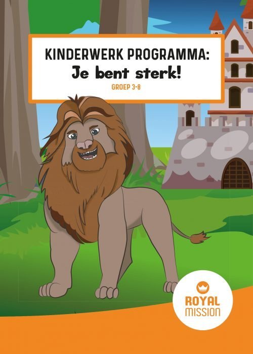Kinderwerk programma MEGAKIDS Thema  "Je bent sterk!"